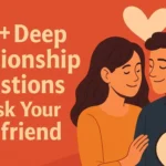 questions to ask your boyfriend